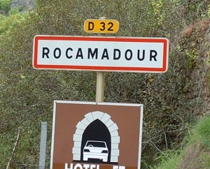 Panneau du village de Rocamadour dans le Lot