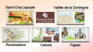 Carnets de voyage illustrés - Grands Sites Midi-Pyrénées - Lot