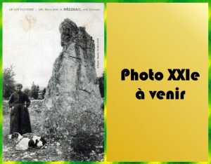LOT'refois - CPA Début XXe - Photo XXIe à venir - Livernon - Ménhir de Bélinac